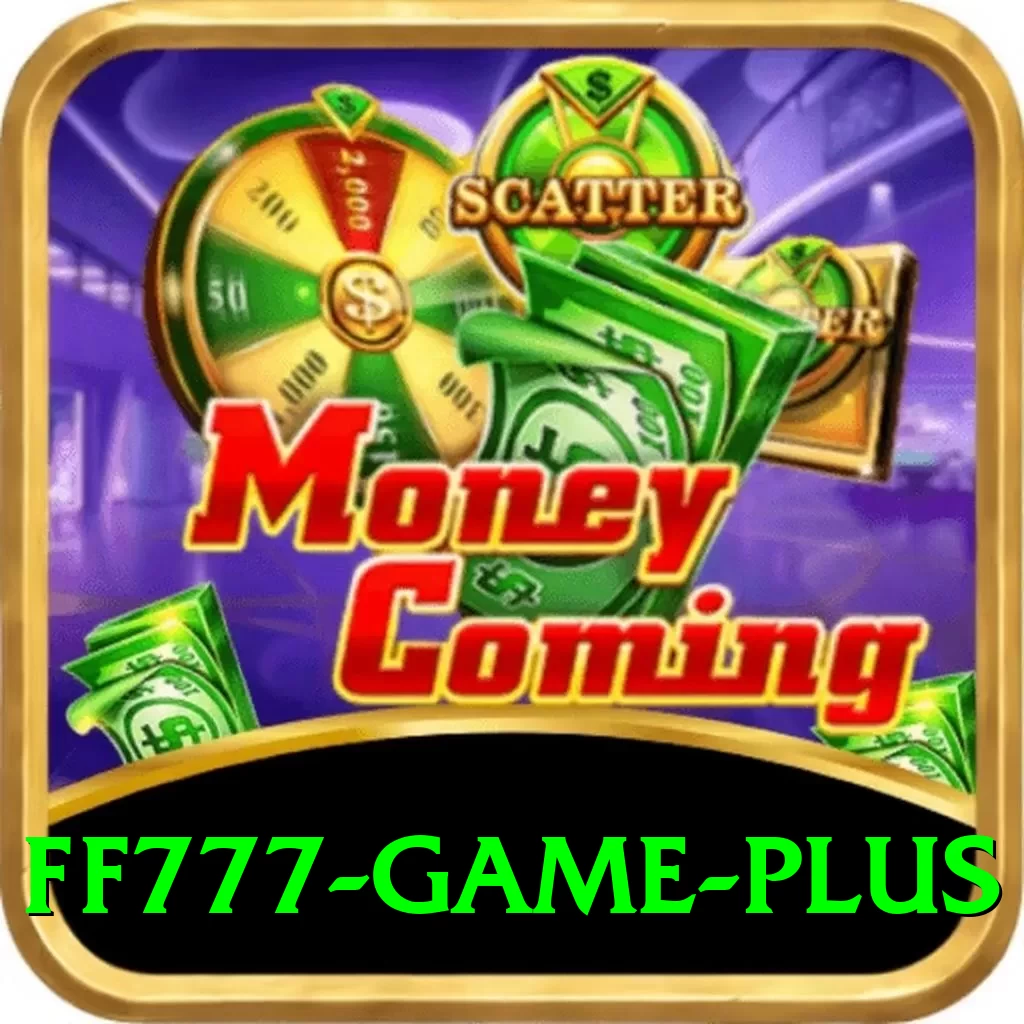 FF777 Game - Super Earning App - 2