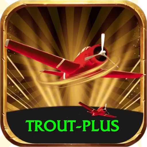trout - Max v5.7.6 - 2